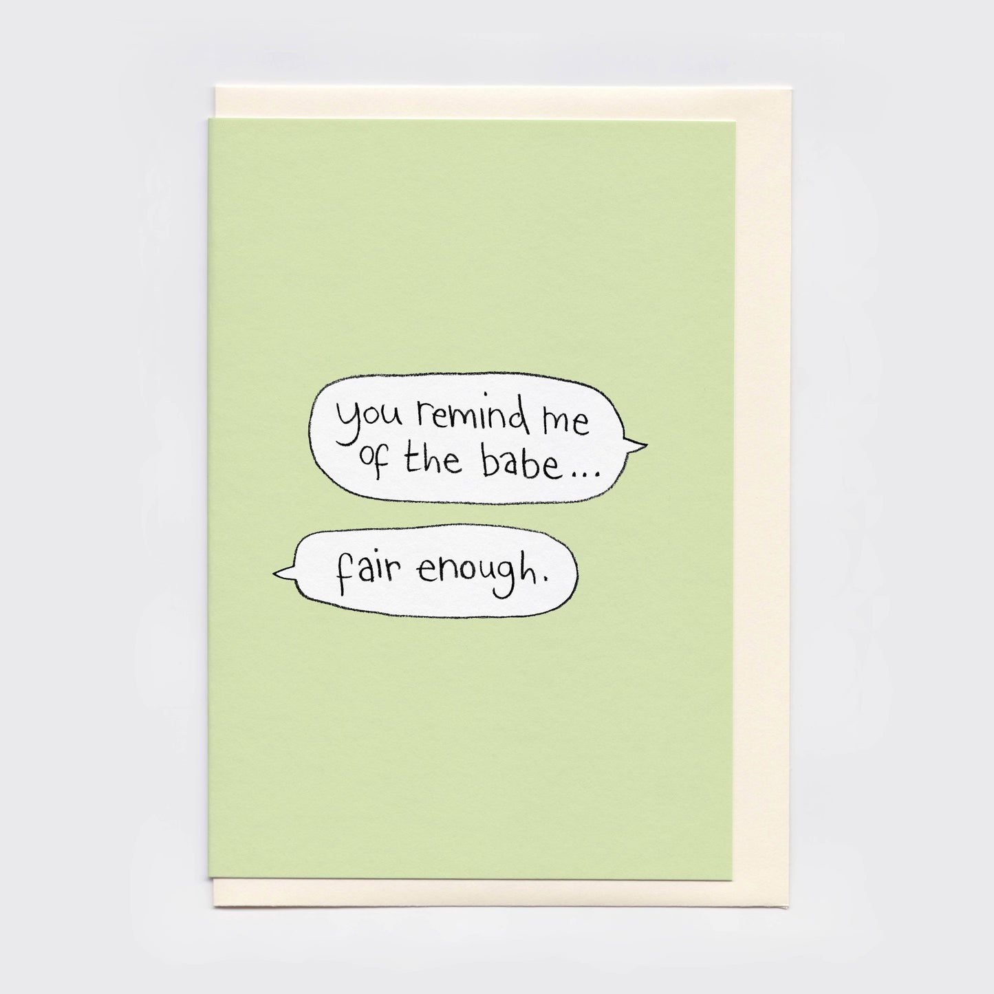 You Remind Me of the Babe Card