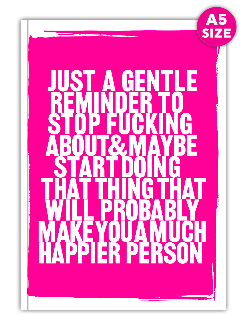 Gentle Reminder Real Hackney Dave A5 Notebook