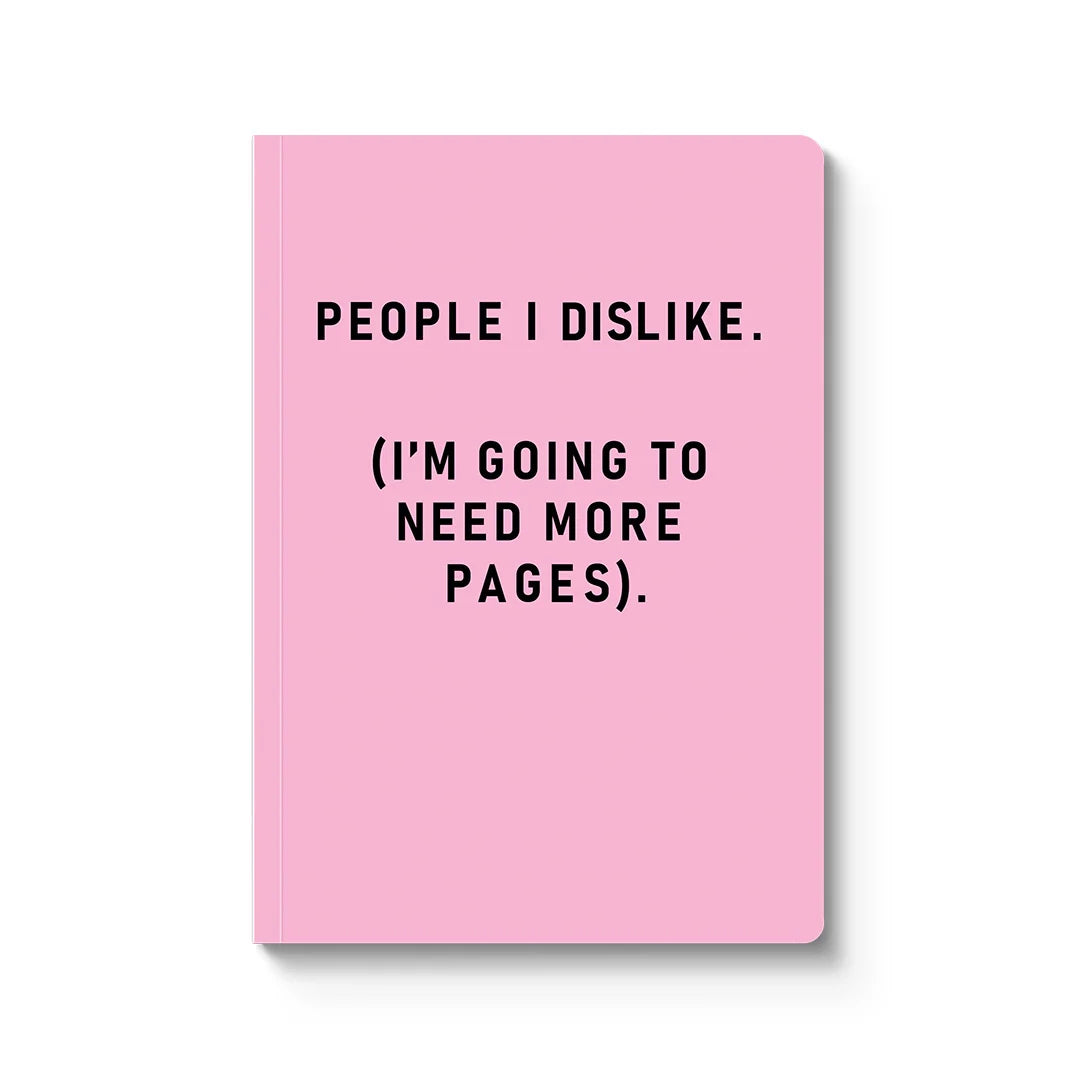 People I Dislike A5 Paperback Notebook