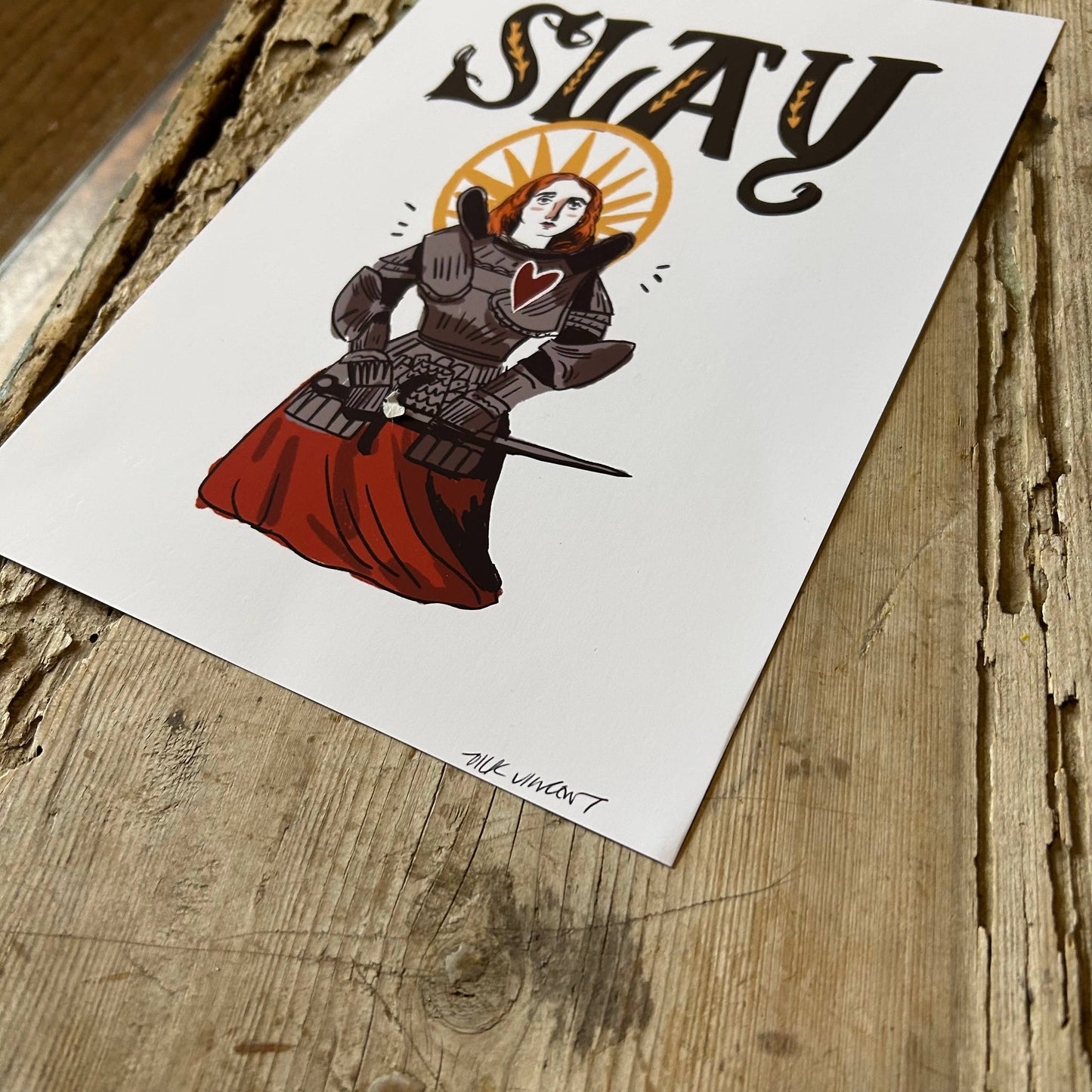 'Slay' Joan of Arc Print