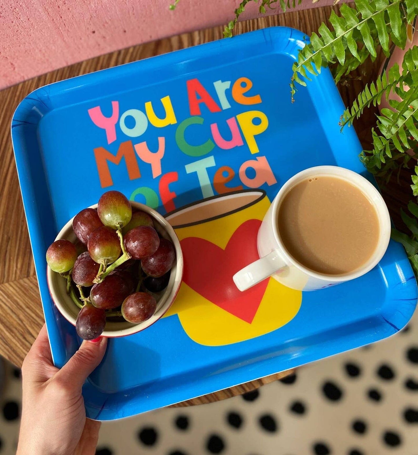 You Are My Cup Of Tea Square Melamine Tray