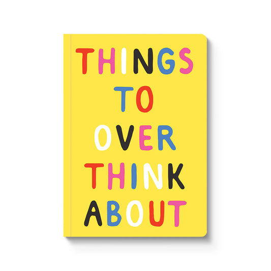 Things To Overthink About A5 Paperback Notebook