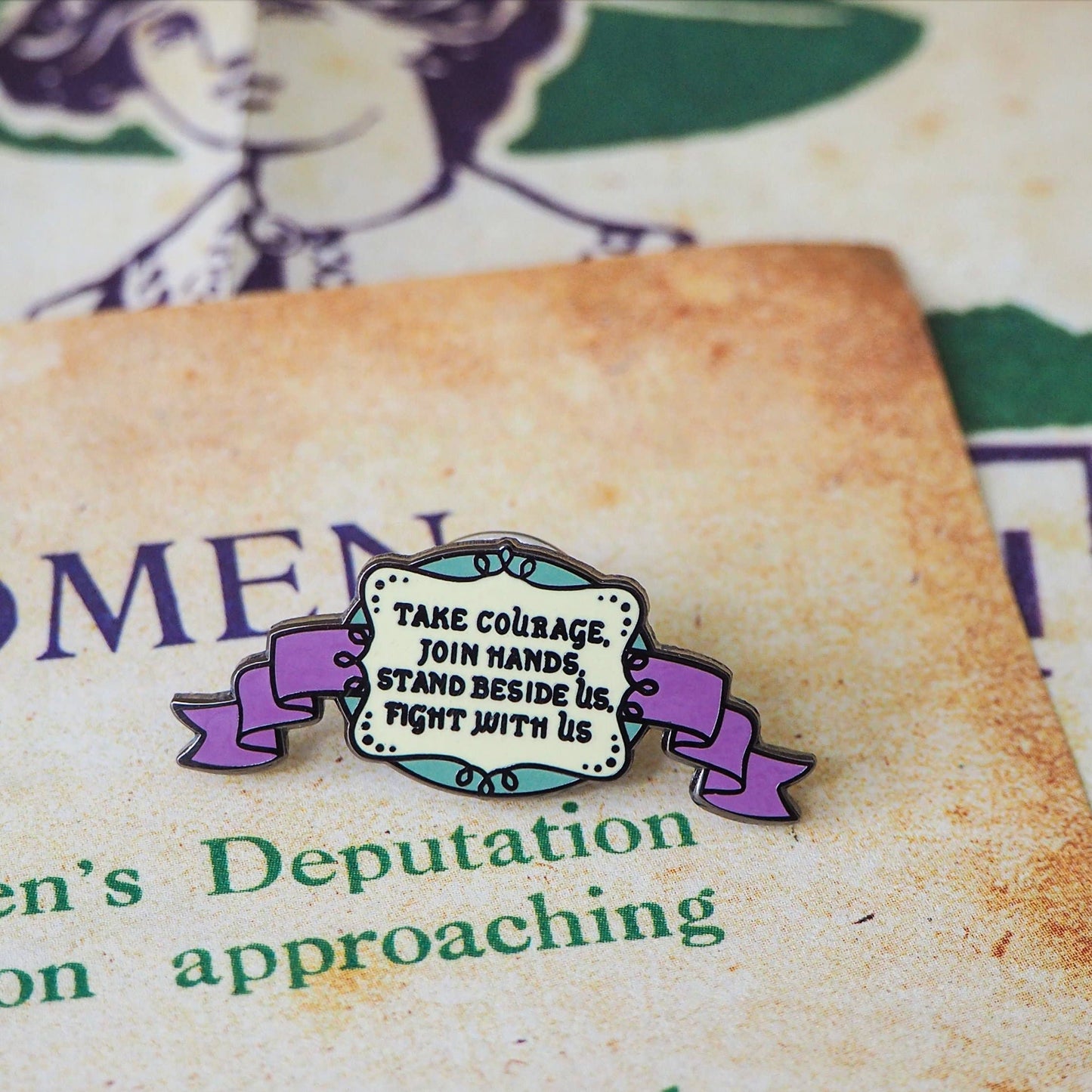Suffragette Take Courage Enamel Pin Badge - Votes for Women Collection