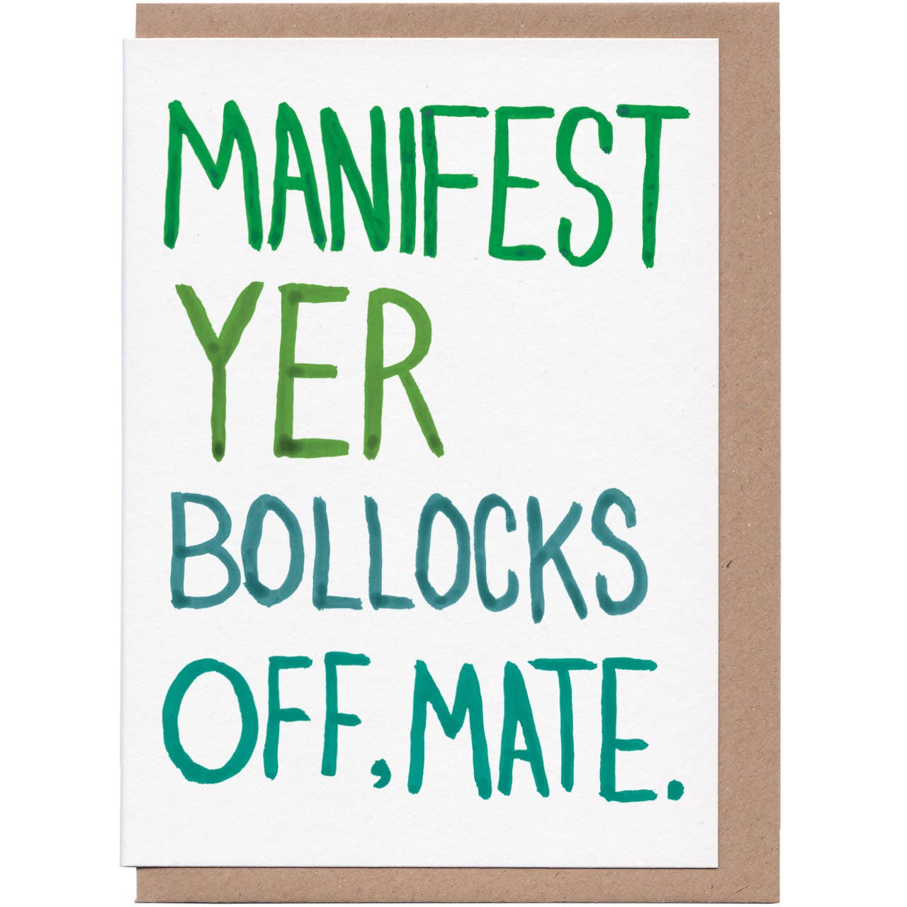 Manifest yer Bollocks Off Mate Card