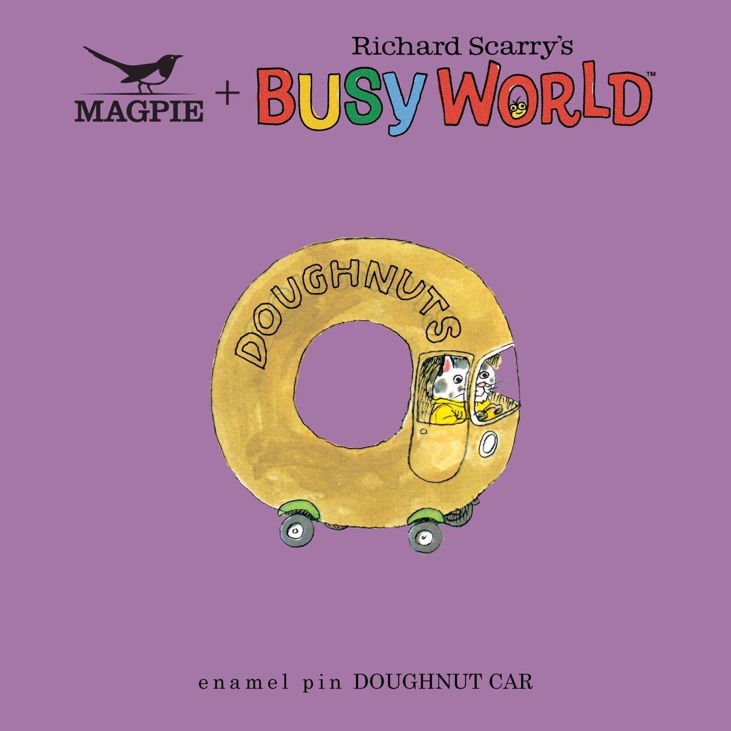 Magpie x Richard Scarry Doughnut Car Enamel Pin